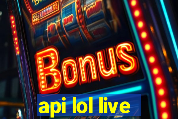api lol live