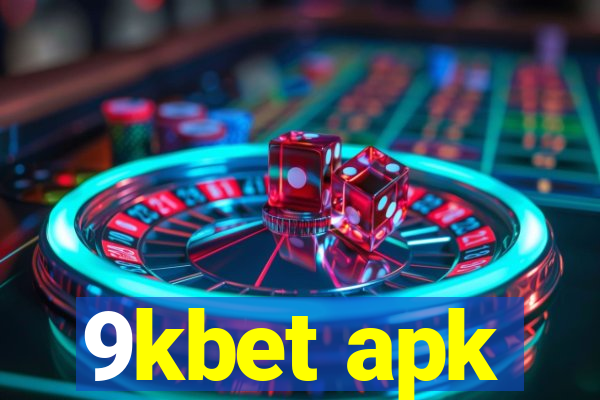 9kbet apk