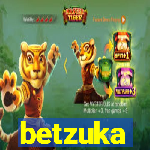 betzuka
