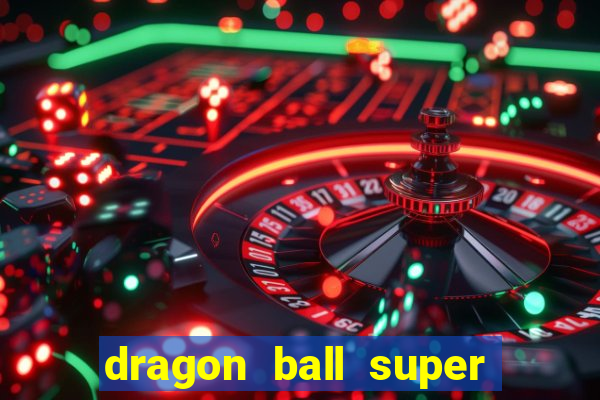 dragon ball super animes online