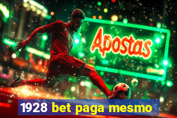 1928 bet paga mesmo