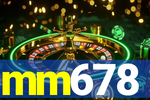 mm678