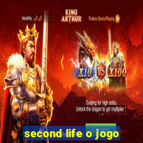second life o jogo