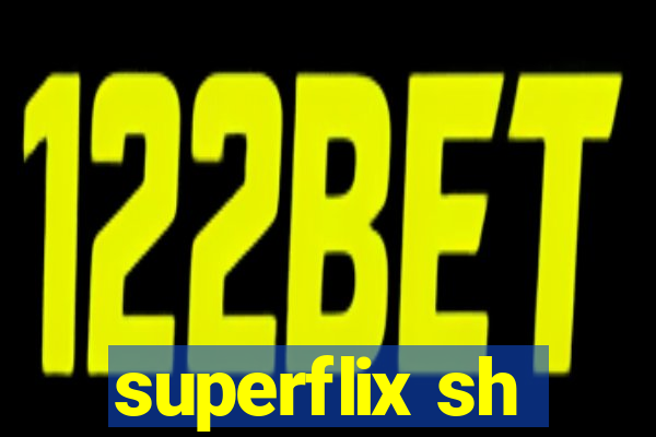 superflix sh