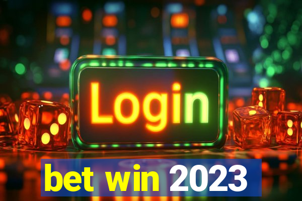 bet win 2023