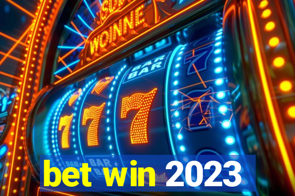 bet win 2023