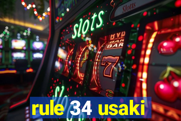 rule 34 usaki