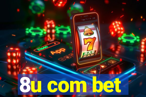 8u com bet