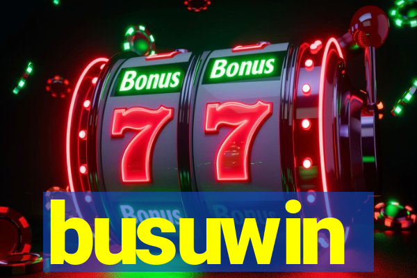 busuwin