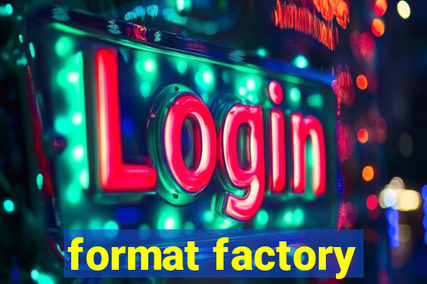 format factory