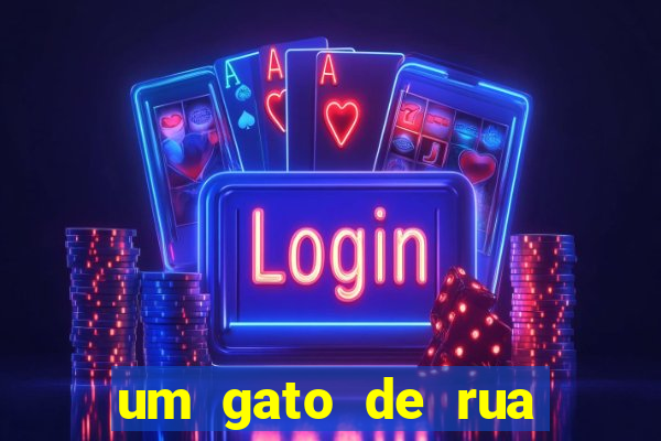 um gato de rua chamado bob filme netflix