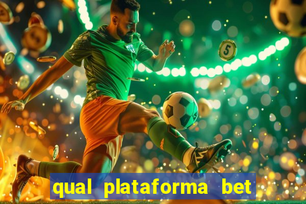 qual plataforma bet paga mais