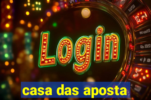 casa das aposta