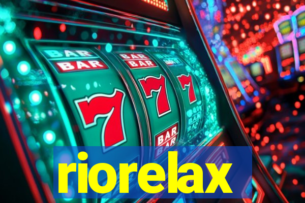 riorelax