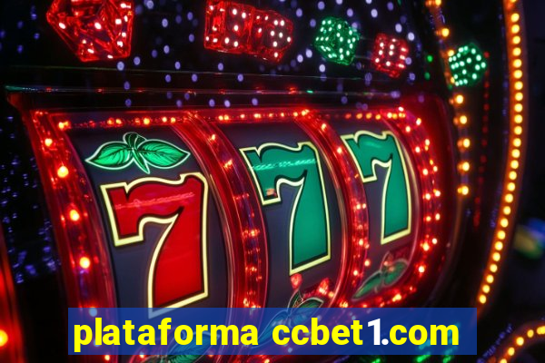 plataforma ccbet1.com