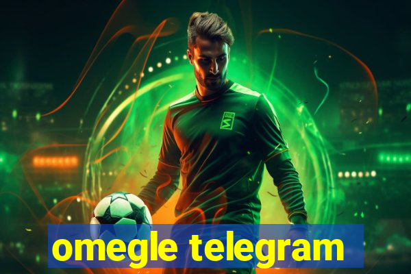 omegle telegram