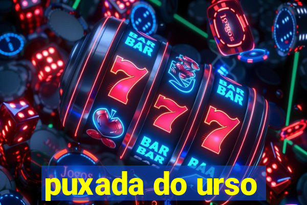 puxada do urso