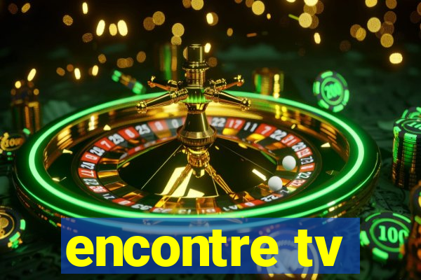 encontre tv