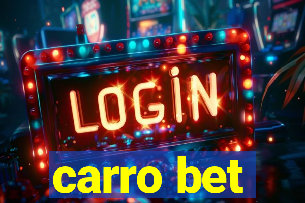 carro bet