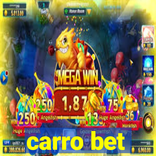 carro bet