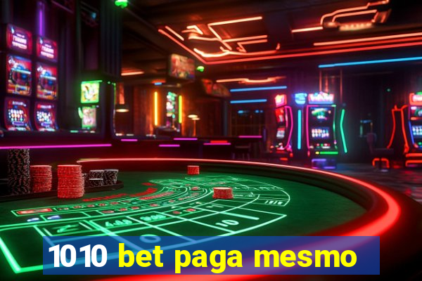 1010 bet paga mesmo