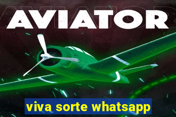 viva sorte whatsapp