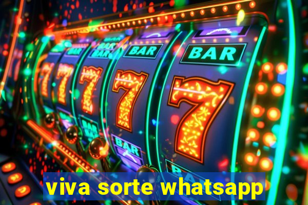 viva sorte whatsapp