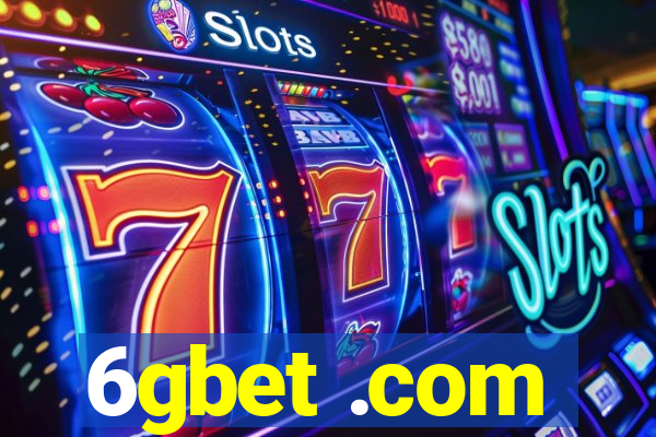 6gbet .com