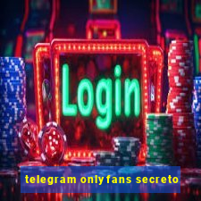 telegram onlyfans secreto