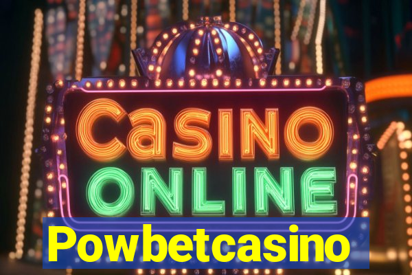 Powbetcasino