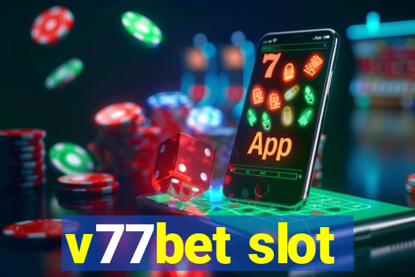v77bet slot
