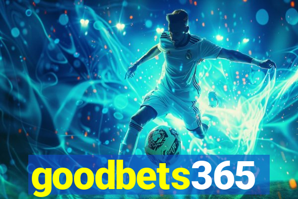 goodbets365