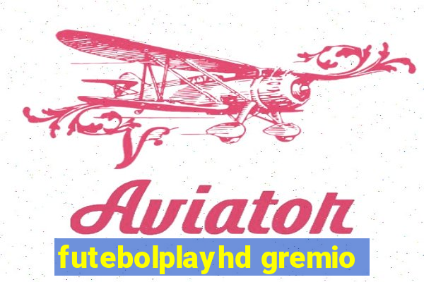 futebolplayhd gremio