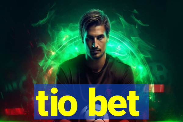 tio bet