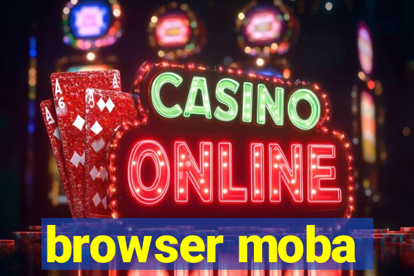 browser moba