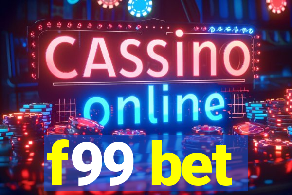 f99 bet