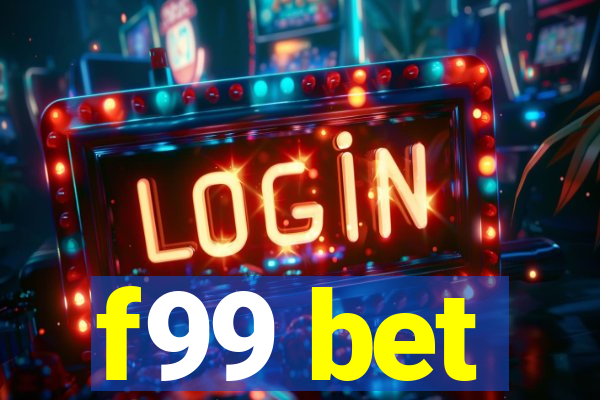 f99 bet