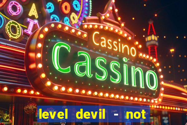 level devil - not a troll game