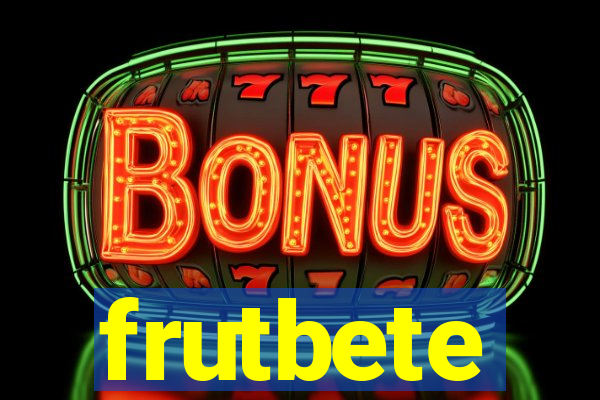 frutbete