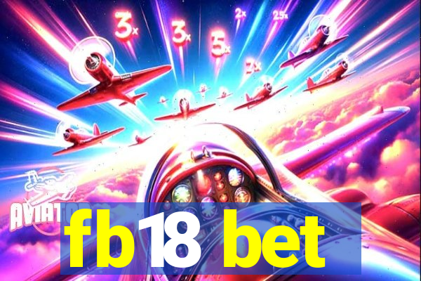 fb18 bet