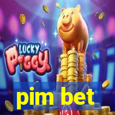 pim bet