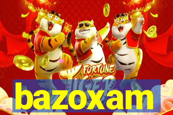 bazoxam