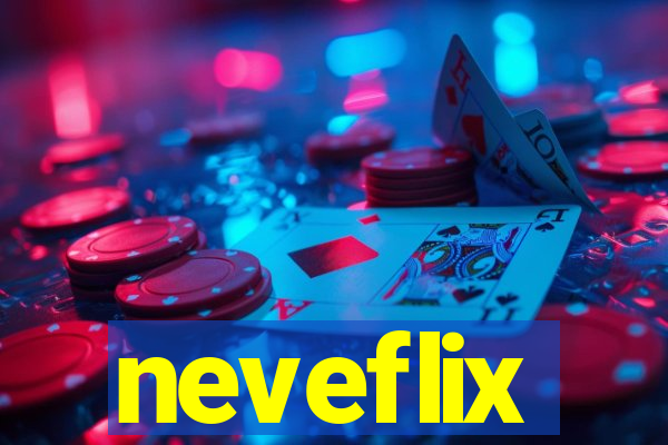 neveflix