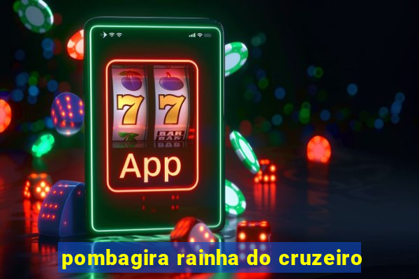 pombagira rainha do cruzeiro