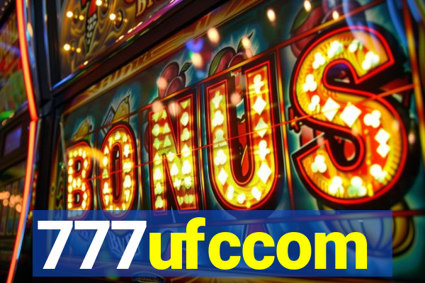 777ufccom