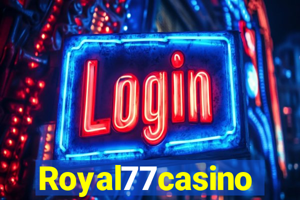 Royal77casino