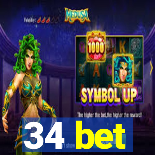 34 bet