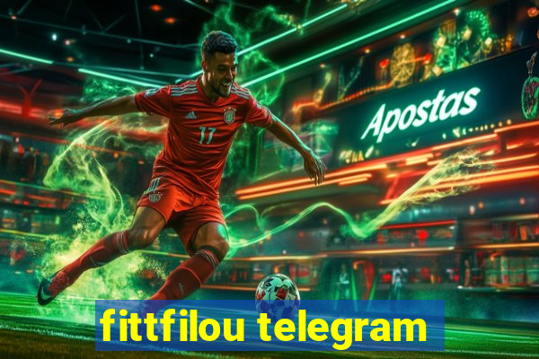 fittfilou telegram