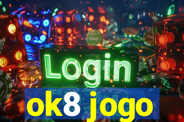 ok8 jogo