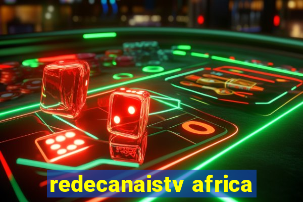 redecanaistv africa